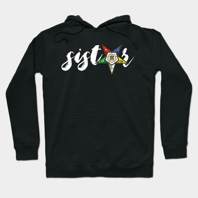 OES SISTAR Order Of The Eastern Star Hoodie by Master Mason Made